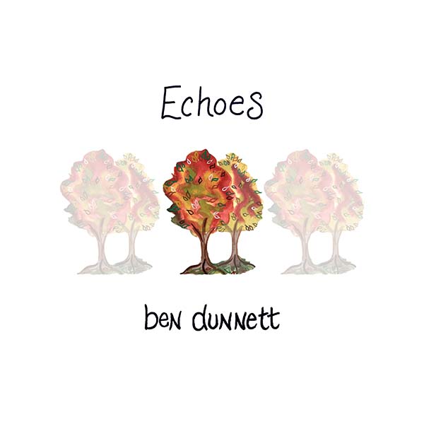 Echoes by Ben Dunnett featured image